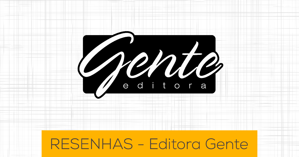 Resenhas dos Livros da Editora Gente